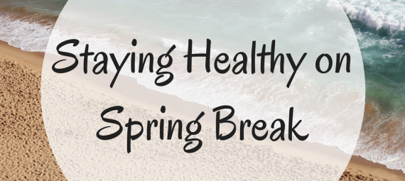 Spring break health